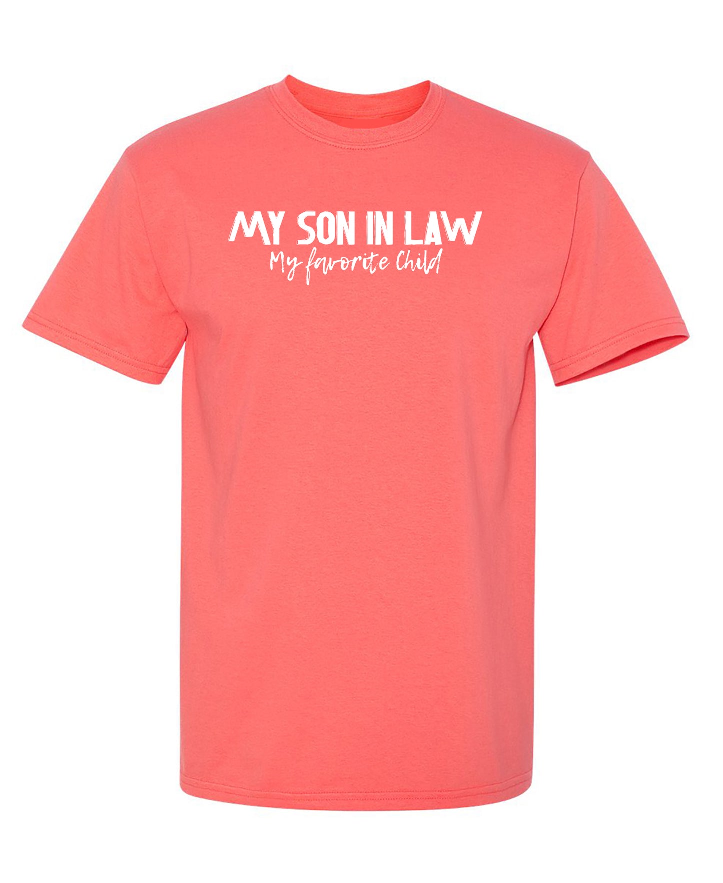 My Son In Law My Favorite Child