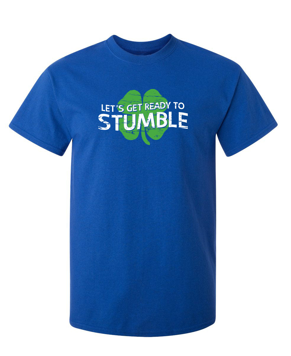 Let's Get Ready To Stumble