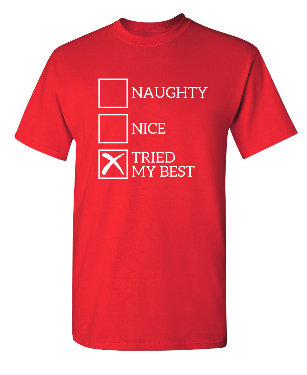 Naughty Nice Tried My Best