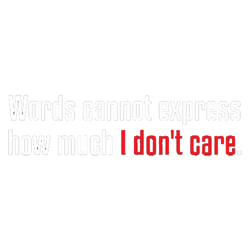 Words Cannot Express How Much T-Shirt