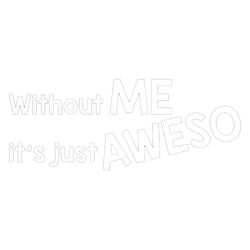 Without Me It's Just Aweso - Roadkill T Shirts