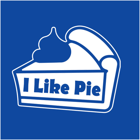 I Like Pie