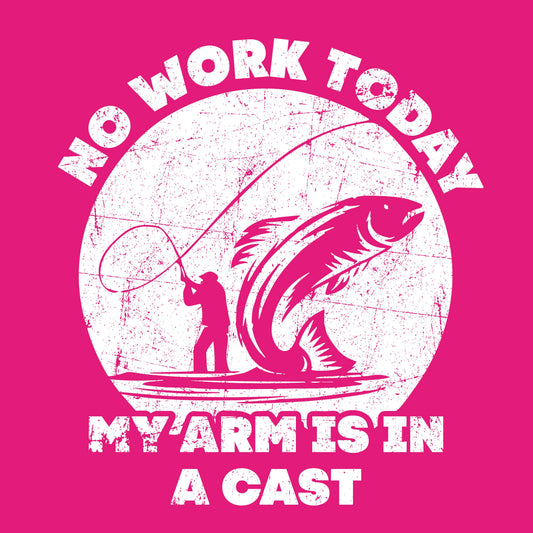 Funny T-Shirts design "No Work Today My Arm is in a Cast Fathers Day T Shirt"