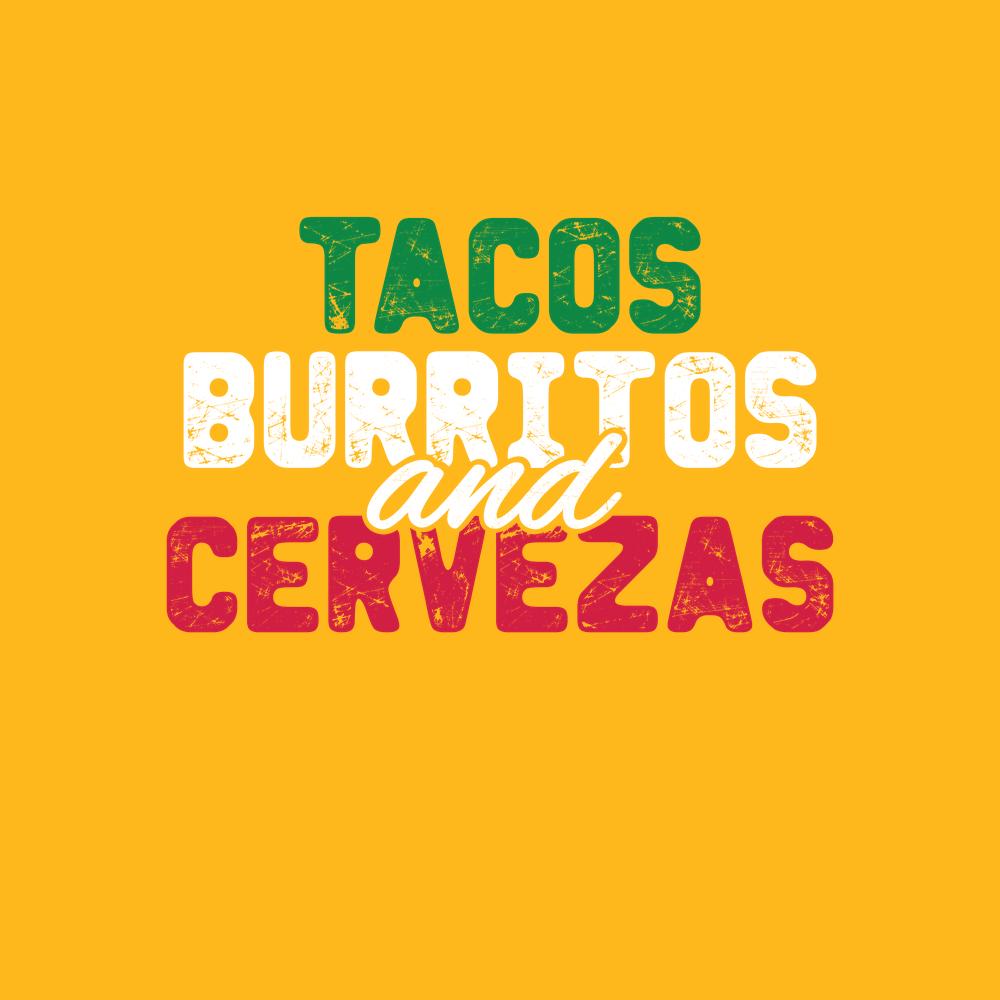 Funny T-Shirts design "Tacos Burritos and Cervezas Funny Tee"