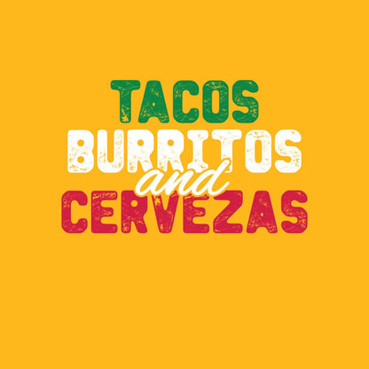 Funny T-Shirts design "Tacos Burritos and Cervezas Funny Tee"