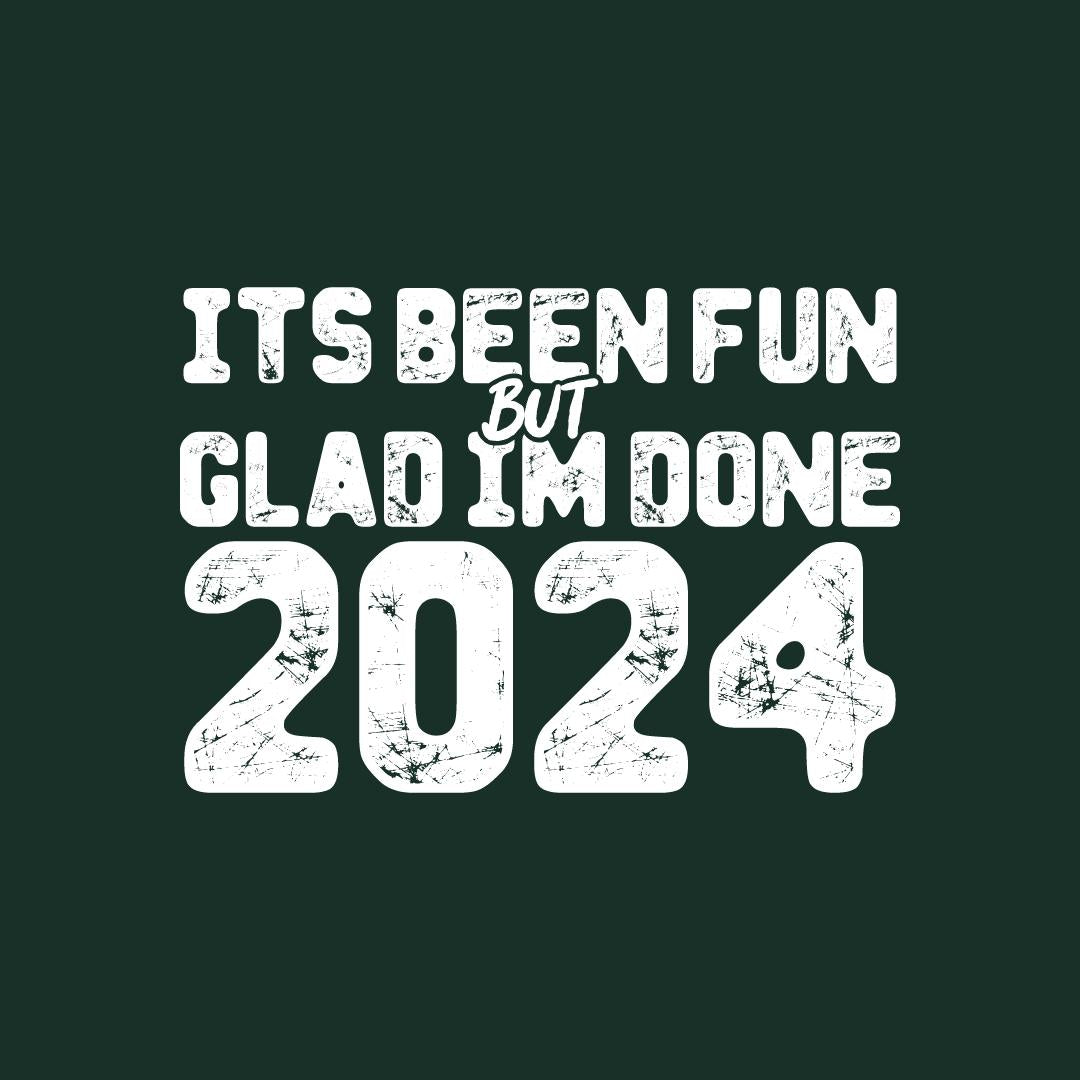 Funny T-Shirts design "Its been Fun, But Glad I'm Done Mens Tee"