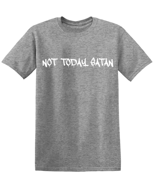 Not Today Satan Tees