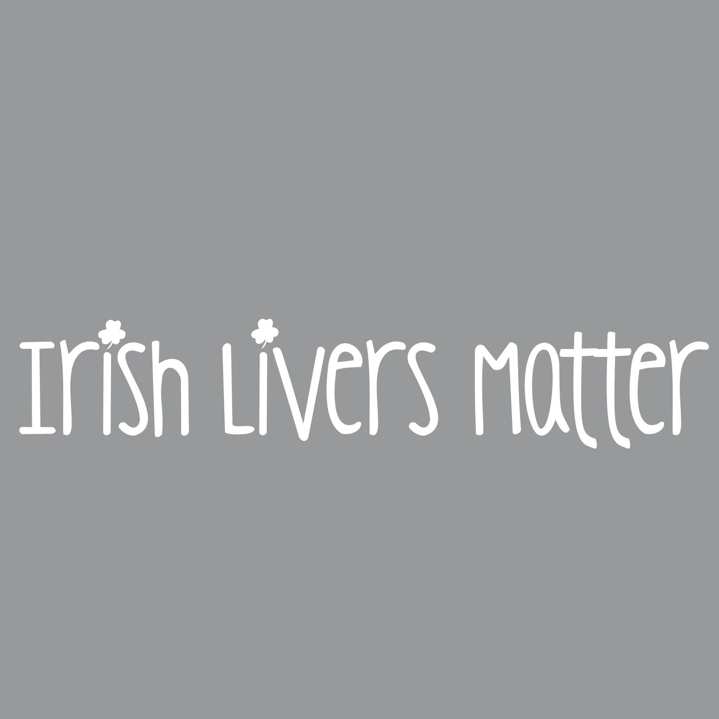 Irish Lives Matter T Shirts