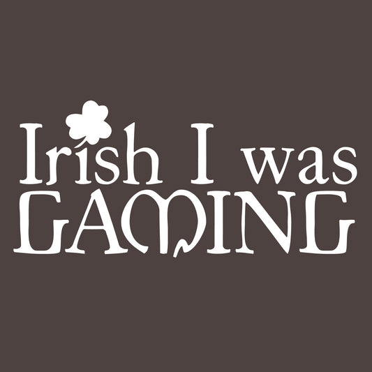 Irish I was Gaming Tee