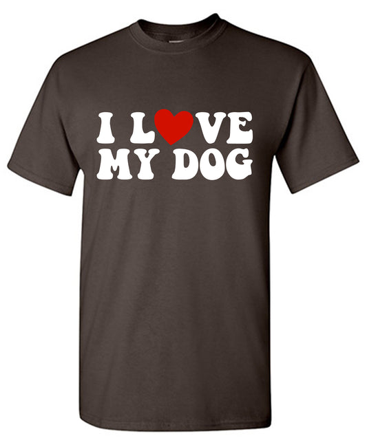 I Love my Dog