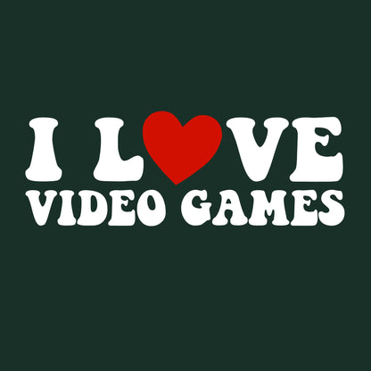 I Love Video Games