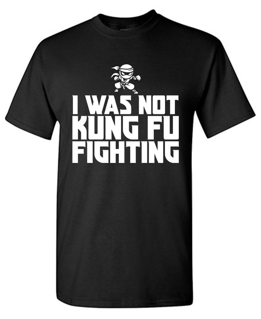 I Was Not Kung Foo Fighting